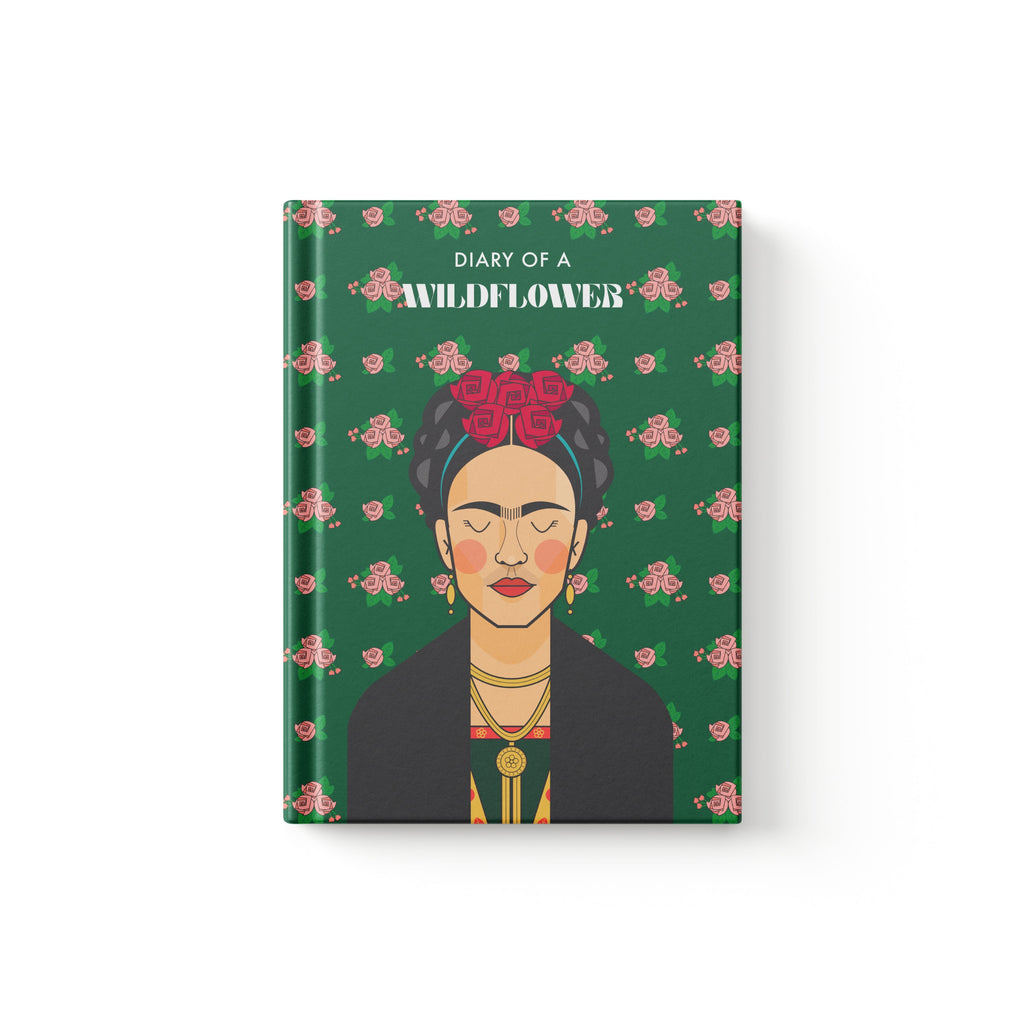 A hardcover journal titled 'DIARY OF A WILDFLOWER' featuring a stylized illustration of Frida Kahlo on a dark green floral background, shown on a clean white background.