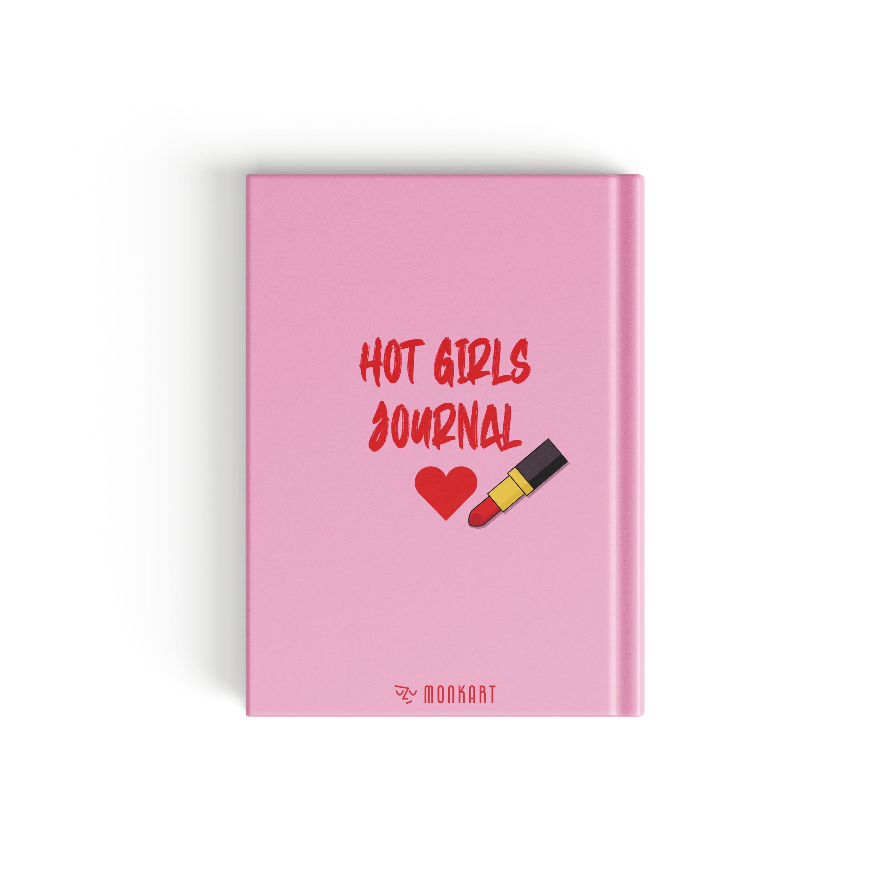 A pink hardcover notebook featuring a lipstick and heart graphic with the text 'HOT GIRLS JOURNAL' in red, shown on a clean white background.